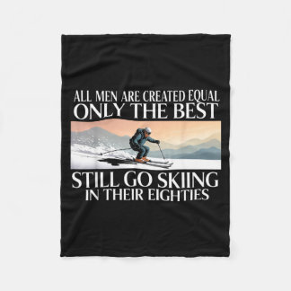 Best Men Still Go Skiing In Their Seventies Gifts  Fleecedecke