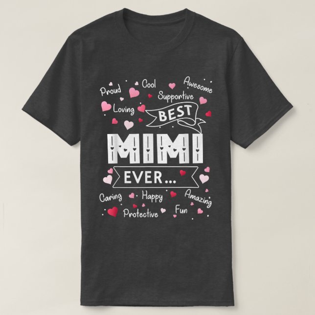 Best Mimi Ever Funny First Mütter Da T-Shirt (Design vorne)