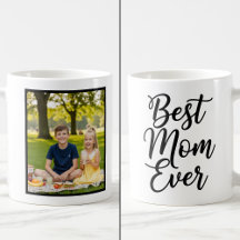 Best Mom Ever Black and White 1 Photo Keepsake