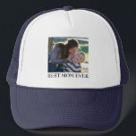 Best Mom Ever Custom Photo  Truckerkappe<br><div class="desc">Best Mom Ever Custom Photo Trucker Hat Mothers Day Gift From Daughter Or San</div>