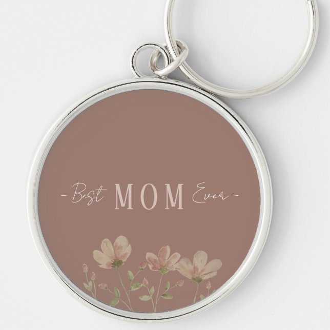 Best Mom Ever,Cute, Minimalist,Flowers Pattern, Schlüsselanhänger (Vorne)