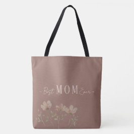 Best Mom Ever,Cute, Minimalist,Flowers Pattern, Tasche