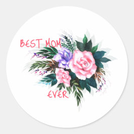 Best mom ever flower runder aufkleber