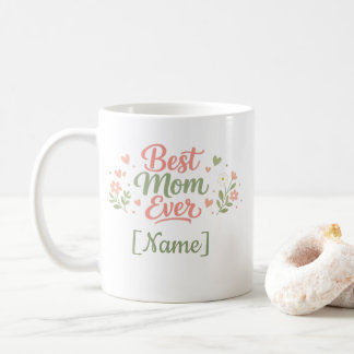 Best Mom Ever Gift Idea – Cute Mama Mug Kaffeetasse