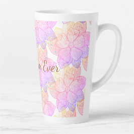 "Best Mom Ever" Künstlerischer Floraler Latte-Mug Milchtasse