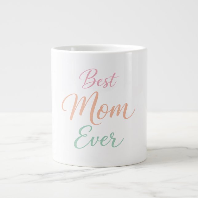Best Mom Ever Personalized Coffee Mug Jumbo-Tasse (Vorderseite)