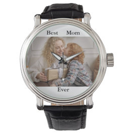 Best Mom Ever Photo Armbanduhr