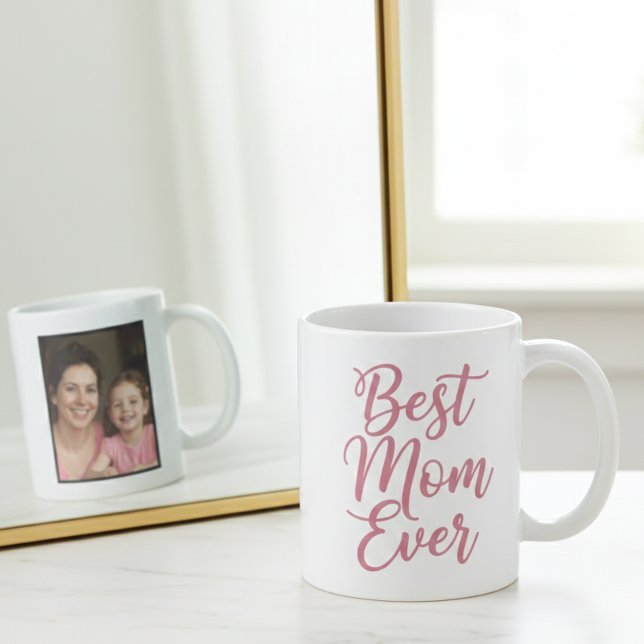 Best Mom Ever Pink Script 1 Photo Keepsake Kaffeetasse (Von Creator hochgeladen)