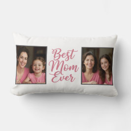Best Mom Ever Pink Script 2 Photo Keepsake Lendenkissen