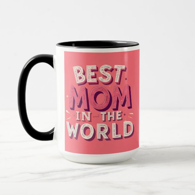Best Mom In The World Mug  (Gauche)