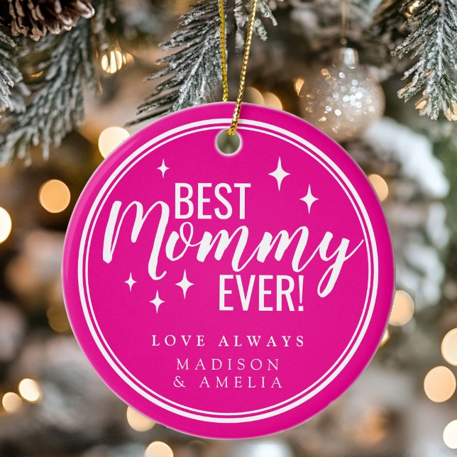 Best Mommy Ever Pink Script Retro Keramik Ornament (Best Mommy Ever Pink Script Retro Ceramic Ornament)