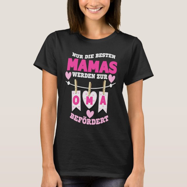 best moms get promoted to grandma T-Shirt (Vorderseite)