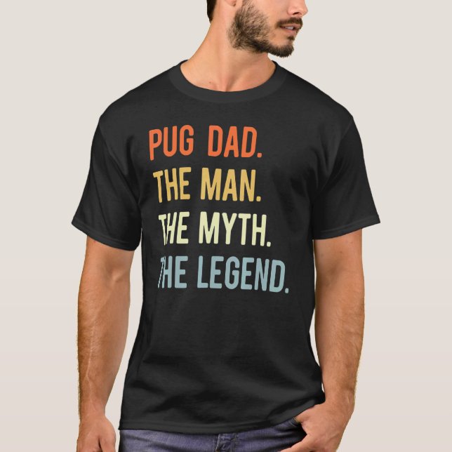 Best Mops Vater Hund Tier Niedlich Man Mythos Lege T-Shirt (Vorderseite)
