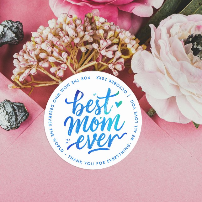 Best Mother Ever Modern Blue White Brush Script Runder Aufkleber (Von Creator hochgeladen)