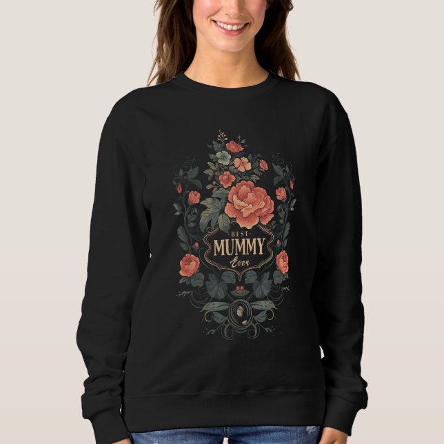 Best Mummy Ever Grandma  Mother s Day Graphic Tees (Vorderseite)