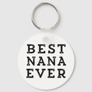 Best Nana Ever Schlüsselanhänger