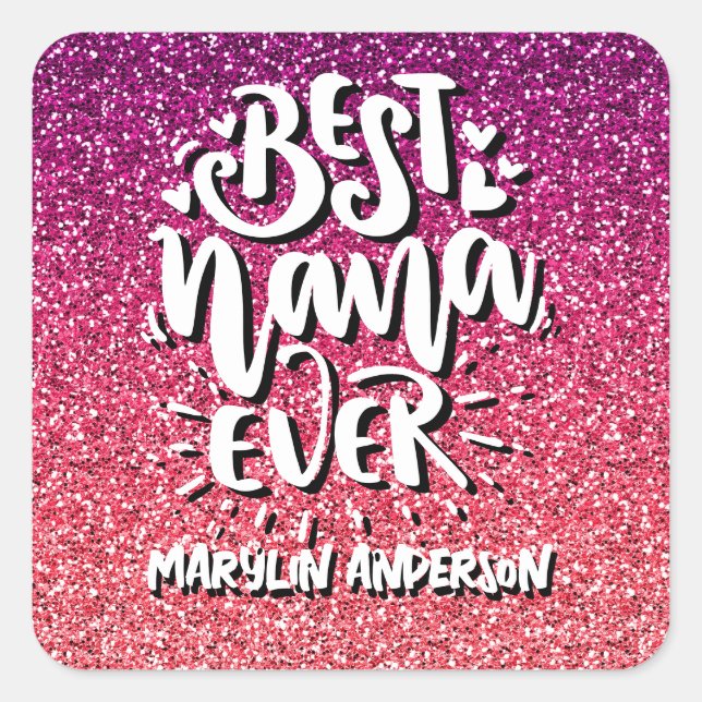BEST NANA JEMALS GLITZER CUSTOM TYPOGRAPHIE QUADRATISCHER AUFKLEBER (Vorderseite)