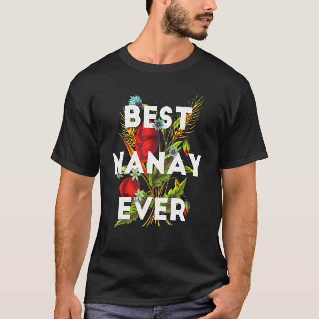 Best Nanay Ever Filipino Mama Blumendesign T-Shirt (Vorderseite)