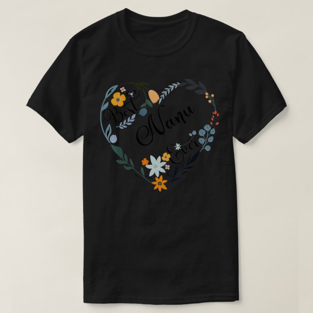 Best Nanu jemals Herz Blume gesegnet Oma Mutter T-Shirt (Design vorne)