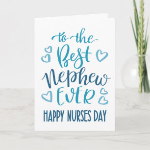 Best Nephew jemals Nurses Day Typografie in Blue Karte