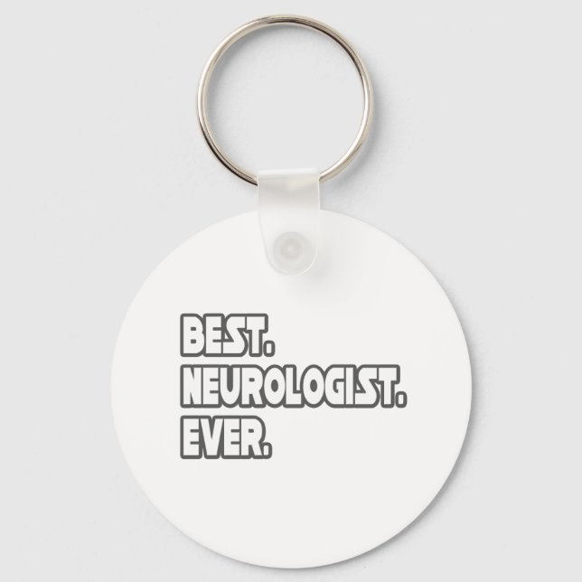 Best Neurologist Ever Schlüsselanhänger (Vorderseite)