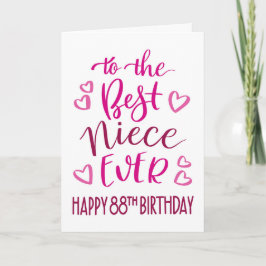 Best Niece Ever 88. Geburtstag Typografie in Pink Karte