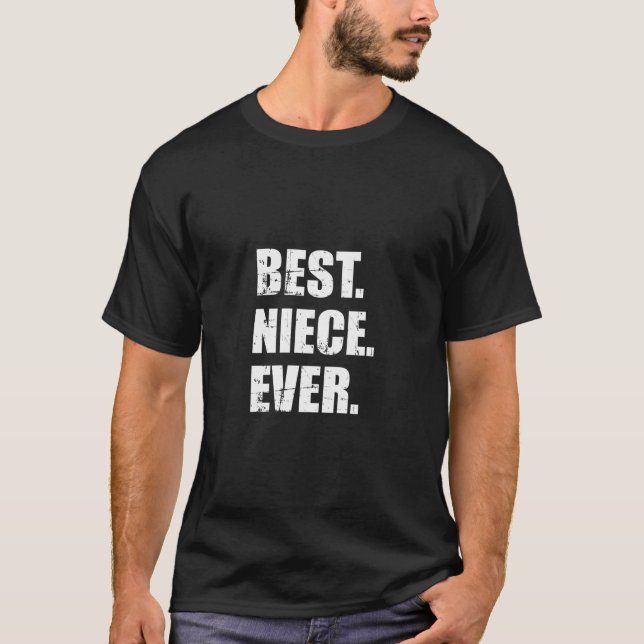 Best Niece Ever T-Shirt (Vorderseite)