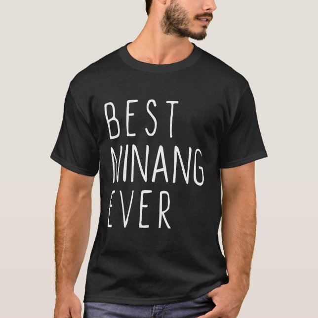 Best Ninang Ever Funny Cool Mother Day Gift T-Shirt (Vorderseite)