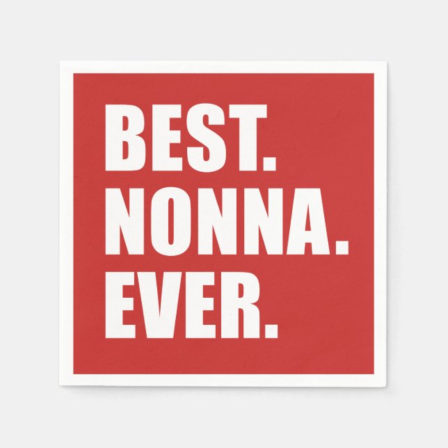 Best Nonna Ever Italienische Großmutter-Party Serviette (Vorderseite)