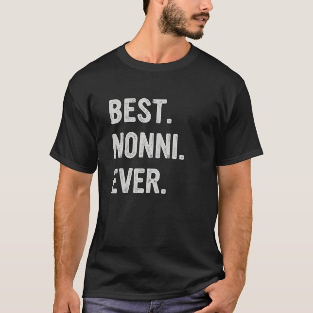 Best Nonni Ever Family Grandma T-Shirt (Vorderseite)