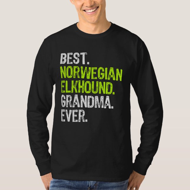 Best Norwegian Elkhound Grandma Ever Dog T-Shirt (Vorderseite)