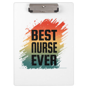 BEST NURSE EVER KLEMMBRETT