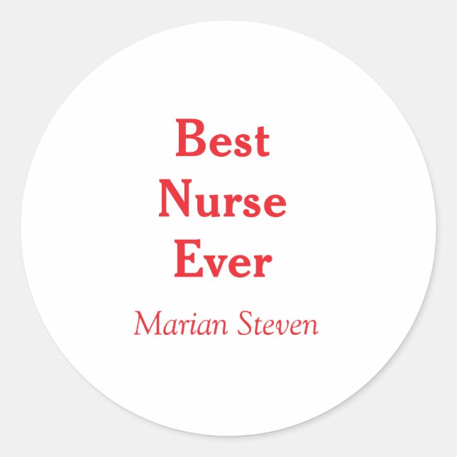 Best nurse ever medical professional paramedical d runder aufkleber (Vorderseite)