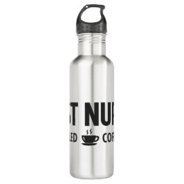 Best Nurse Fueled by Coffee Water Bottle Edelstahlflasche