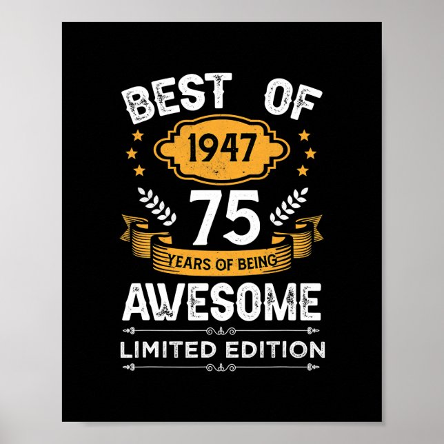 Best Of 1947 75 Years Old Gifts 75th Birthday Poster (Vorne)