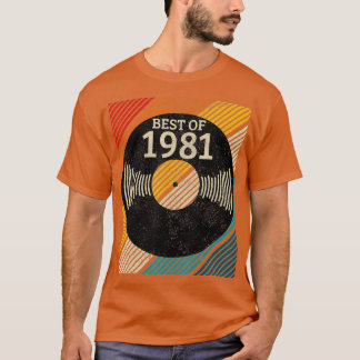 Best of 1981 Funny Retro 40. Geburtstagsgeschenk T-Shirt