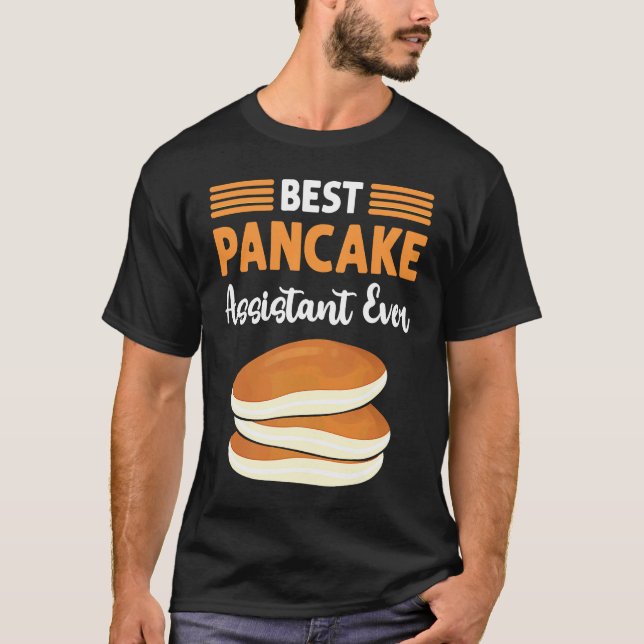 Best Pancake Assistant Ever Flapjack Pancake Maker T-Shirt (Vorderseite)