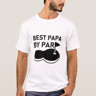 Best Papa By Par - Golf T-Shirt