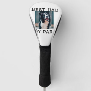 Best Papa by Par Hund Haustier Foto modern einfach Golf Headcover