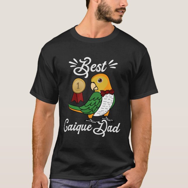 Best Parrot Dad I White bellied Caique T-Shirt (Vorderseite)
