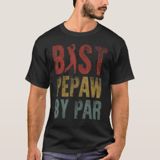 Best Pepaw by Par Vathers Day Golf Golf T-Shirt