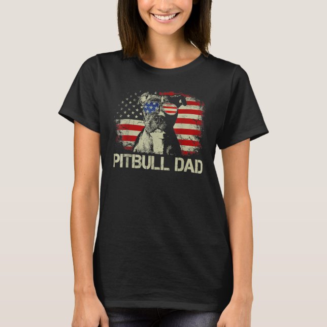 Best Pitbull Dad Ever American Flag 4th Of July Gi T-Shirt (Vorderseite)