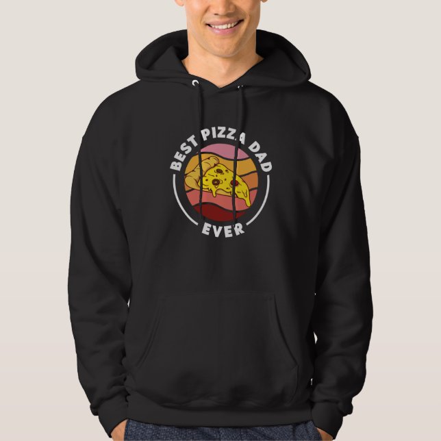 best pizza dad ever for a family hoodie (Vorderseite)