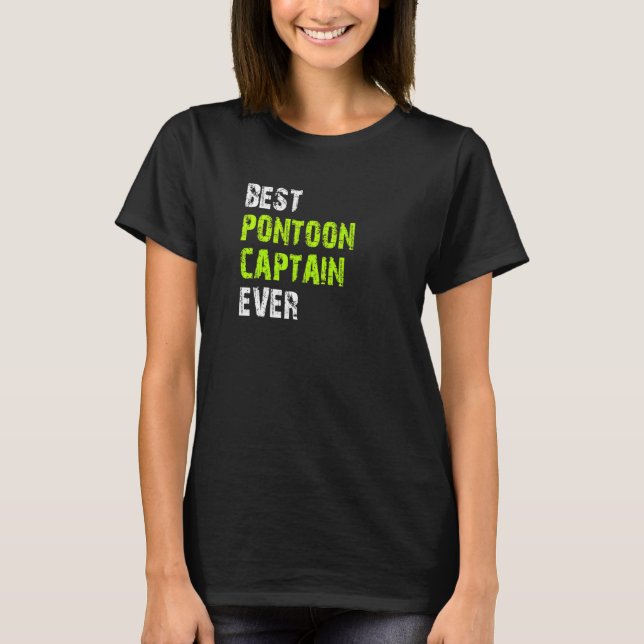 Best Pontoon Captain Ever Pontoon Boat Party Vinta T-Shirt (Vorderseite)