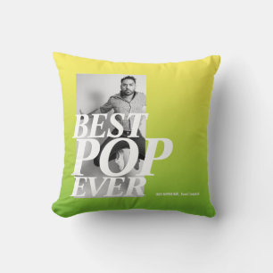 BEST POP EVER   Sonniger Vater-Tag Kissen