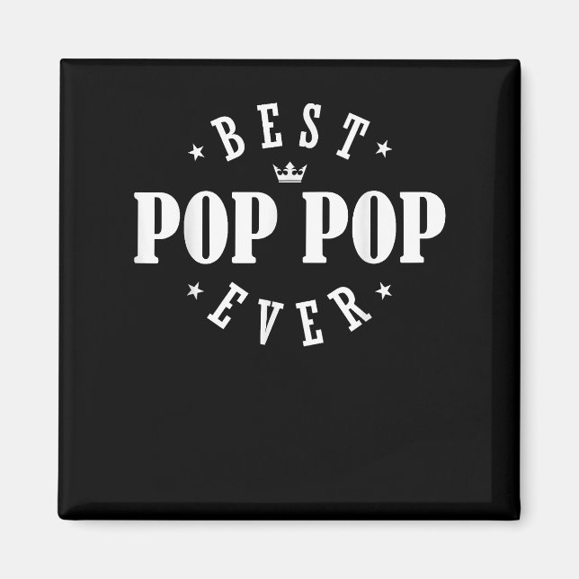 Best Pop Pop Ever Design - Pop Pop Magnet (Vorne)