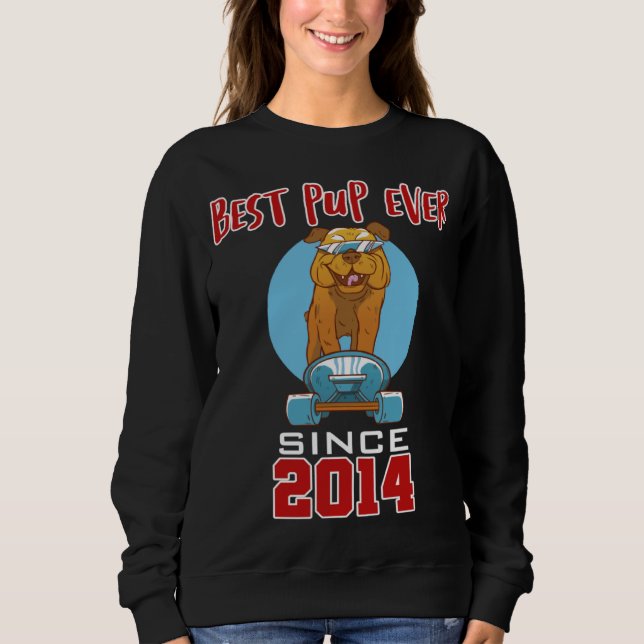 Best pup ever since 2014 sweatshirt (Vorderseite)