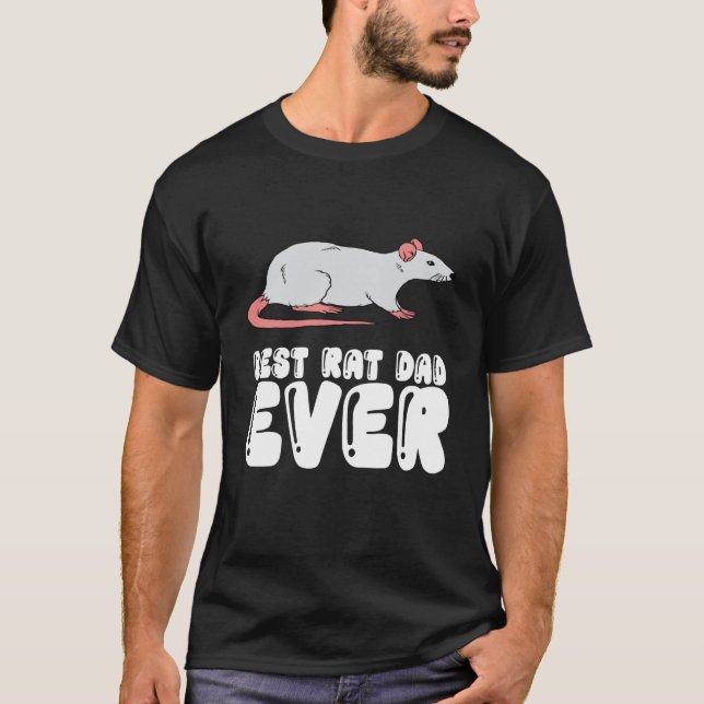 Best Rat Dad Ever T-Shirt (Vorderseite)