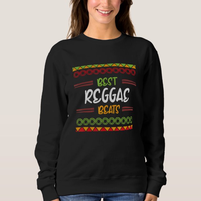 Best Reggae Beats Sweatshirt (Vorderseite)