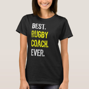 Best Rugby Coach je T-Shirt